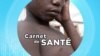 CARNET DE SANTE DU 21 AOUT 2024 (Photo : AFP)
